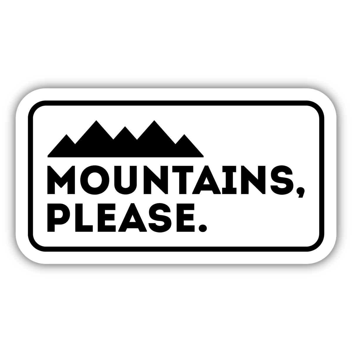 0029-LSTK MOUNTAINS PLEASE. STICKER