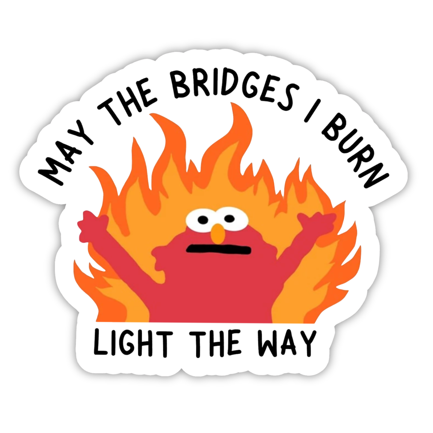 Burned Bridges Sticker