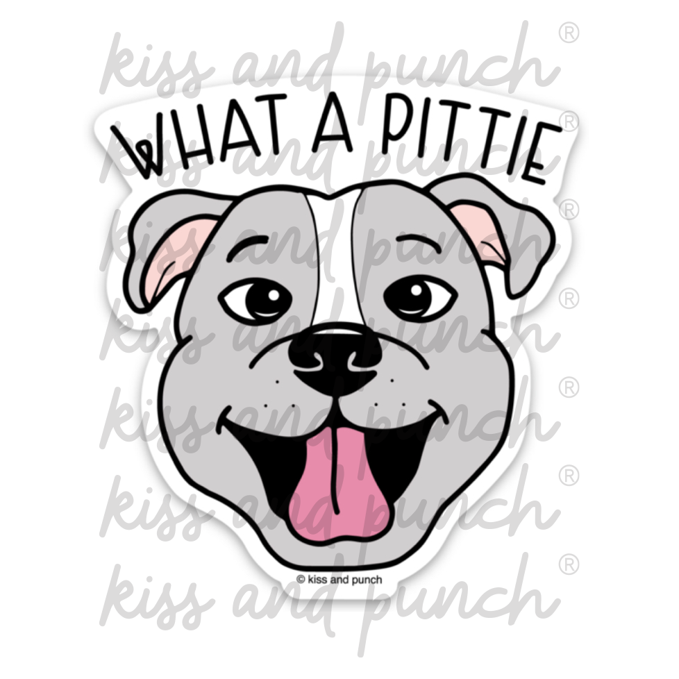 3 Inch Cute What a Pittie Pitbull Dog Diecut Vinyl Sticker