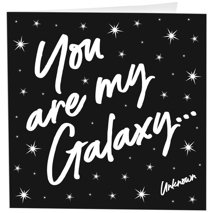Cards - 402 - You Are My Galaxy - Love (Unknown)