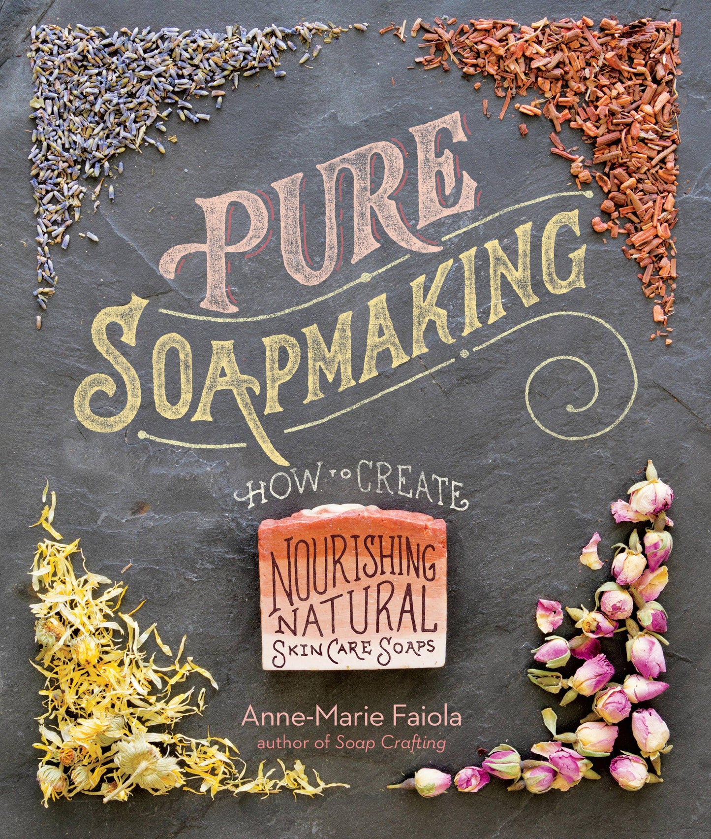 Pure Soapmaking: Spiral Bound