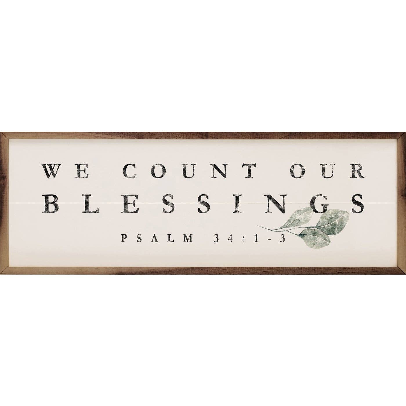 We Count Our Blessings Greenery Psalm 34 1 3 White: 12 x 4 x 1.5