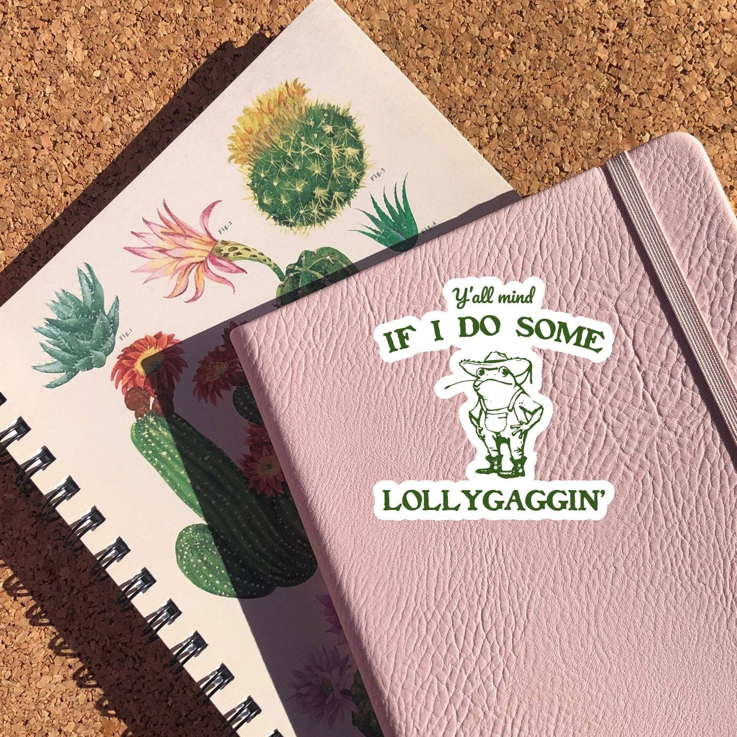Y'all Mind If I Do Some Lollygagging Sticker: Glossy Vinyl / 2 inch