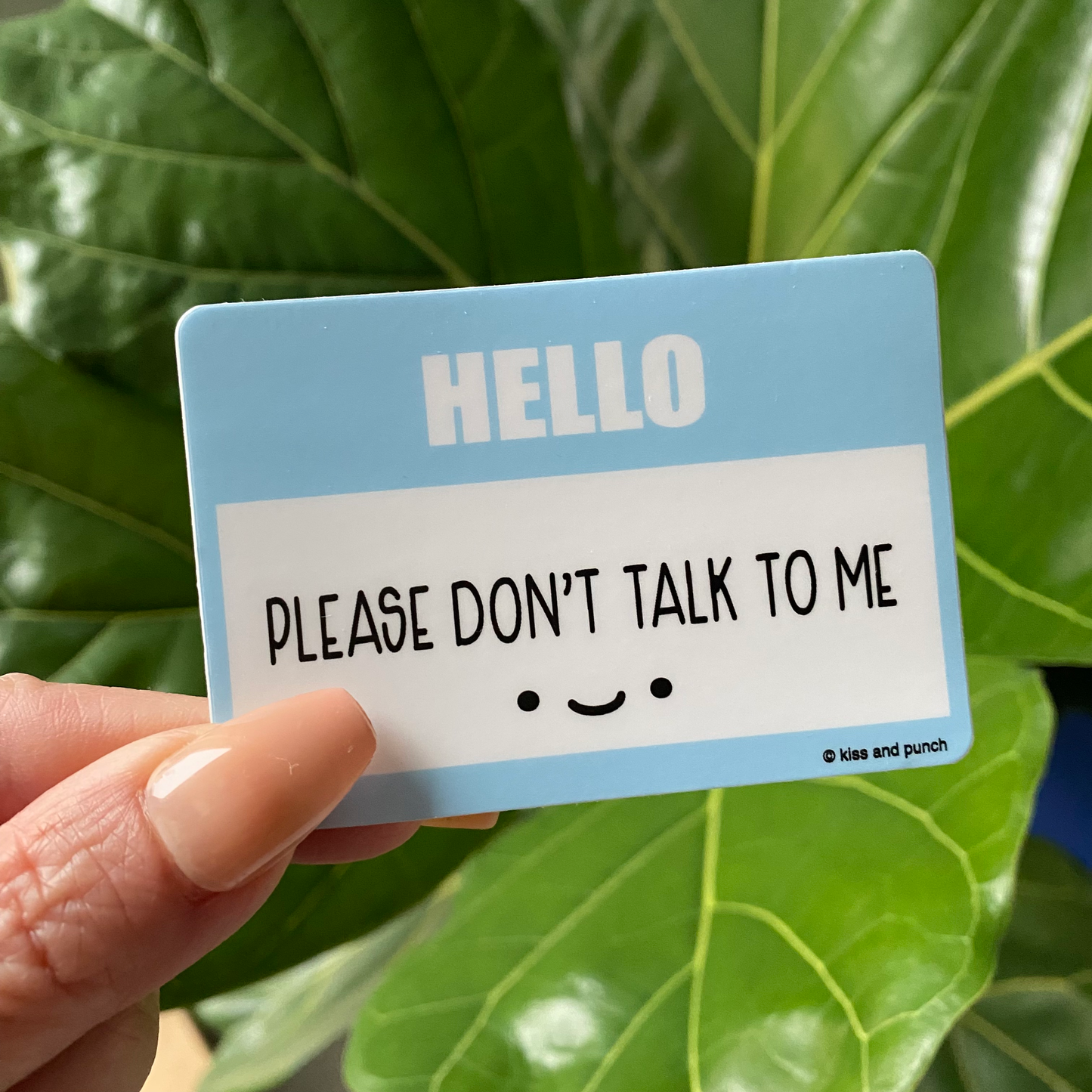 3 Inch Funny Hello Please Don't Talk Name Tag Vinyl Sticker