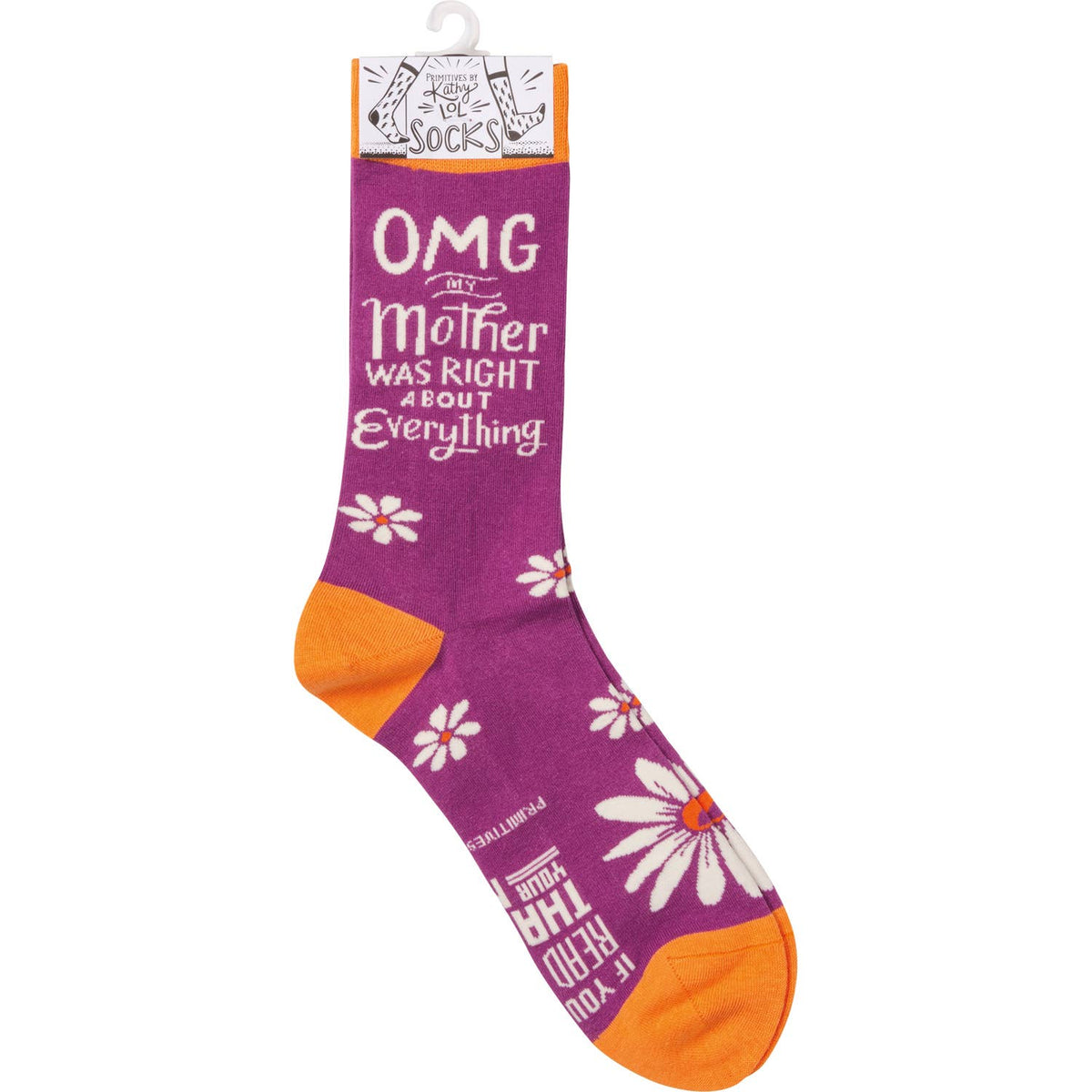 OMG My Mother Was Right Socks