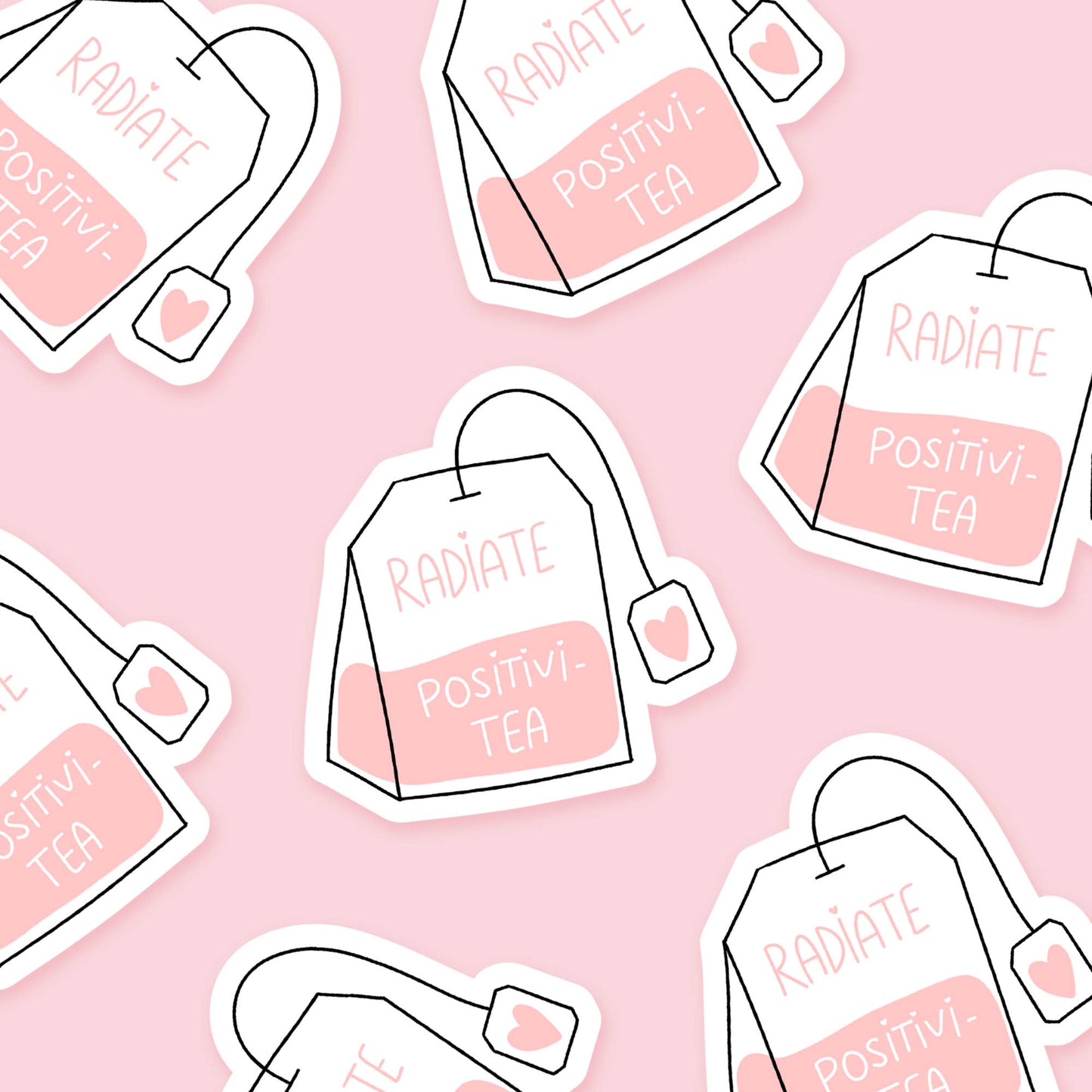 Radiate Positivi-tea Teabag 2.5 x 2.5 in - Everyday Sticker