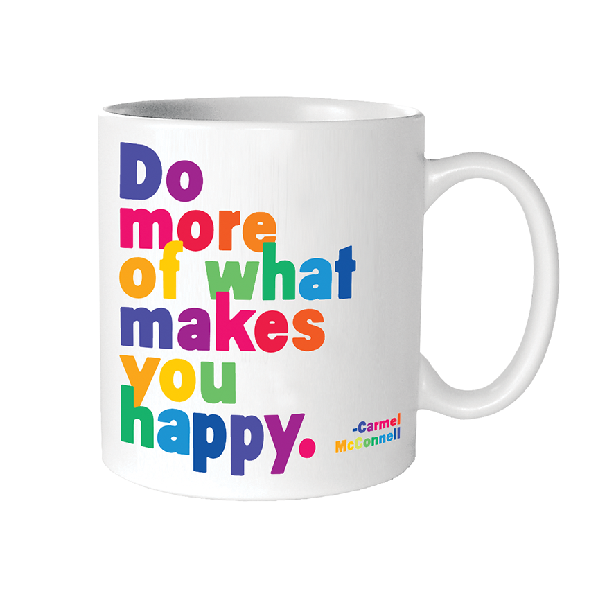 Mugs - GDX24- Do More Makes You Happy (Carmel Mcconnell)