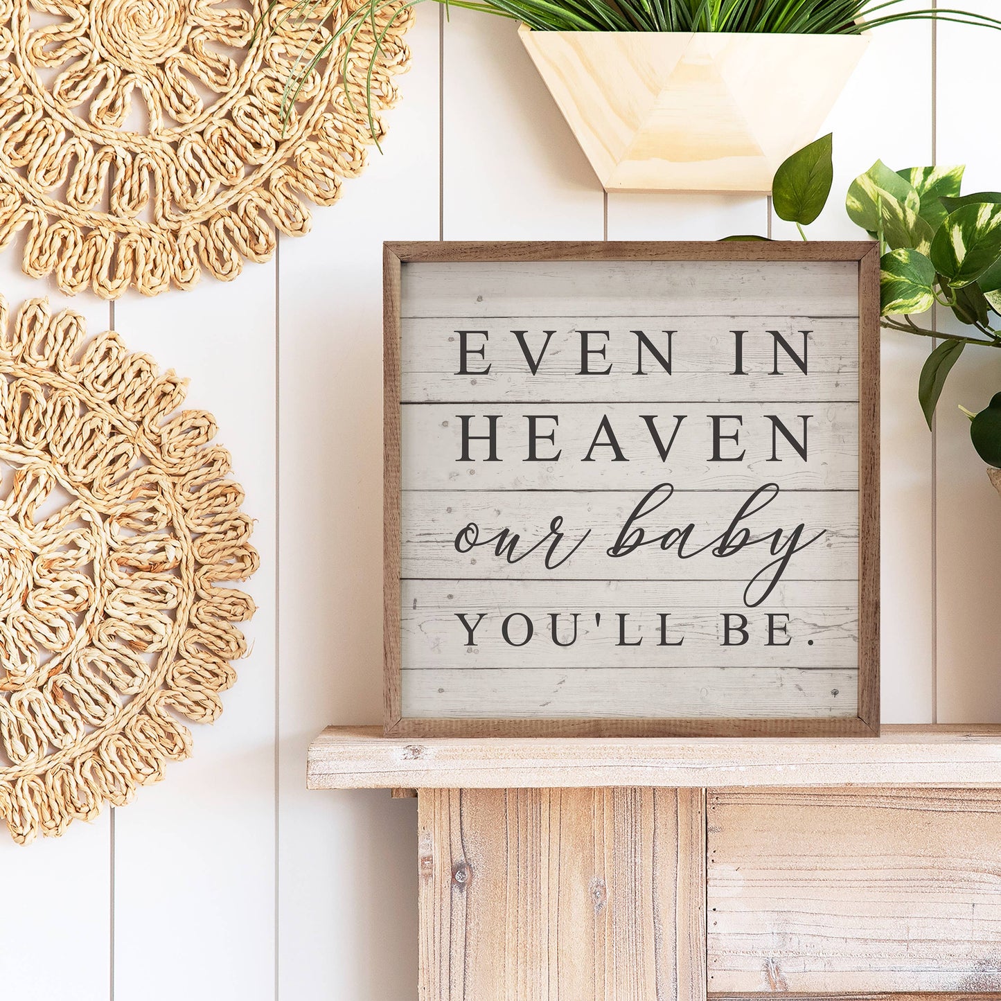 Even In Heaven Whitewash: 4 x 4 x 1