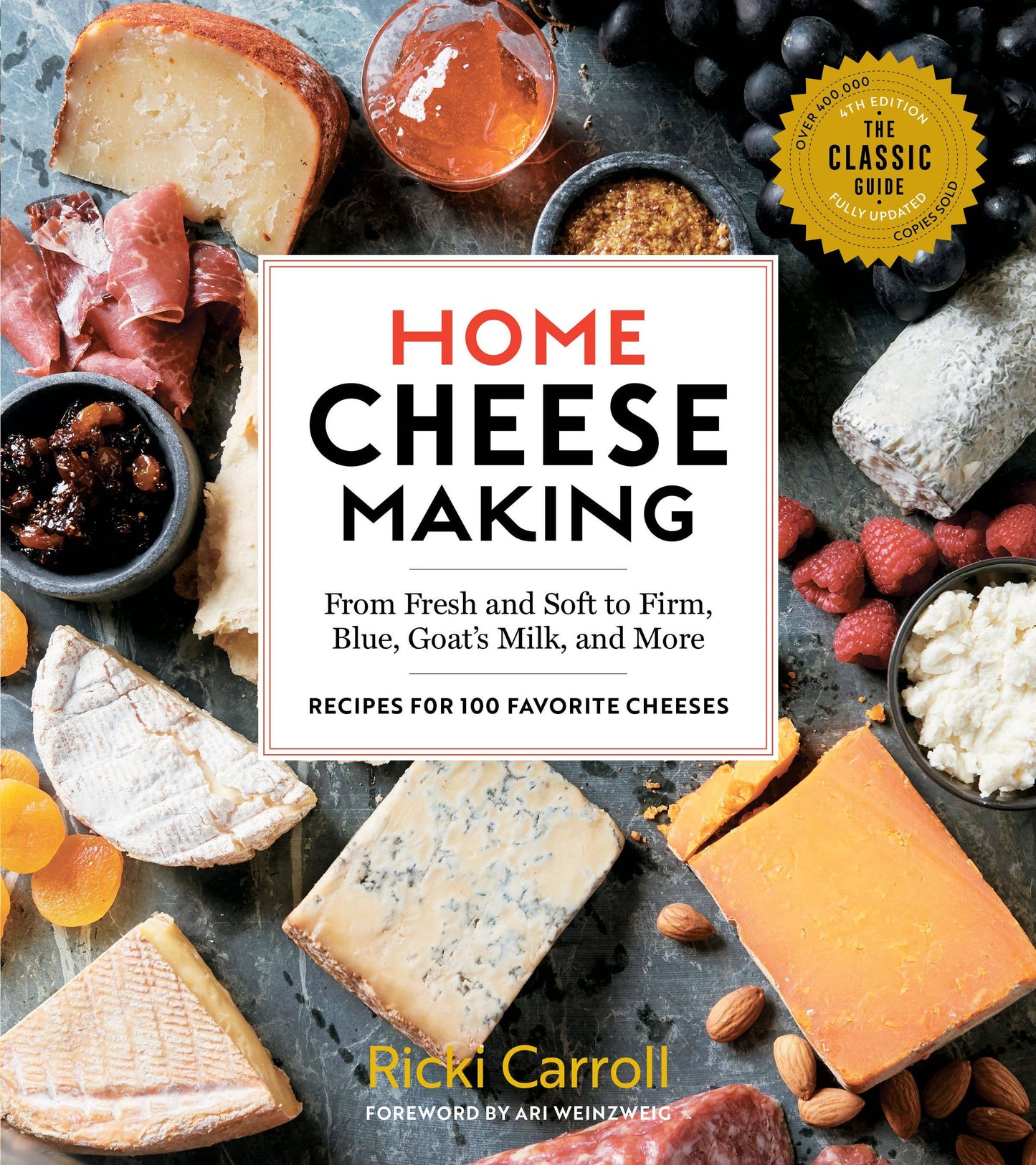 Home Cheese Making, 4th Edition: Trade Paperback