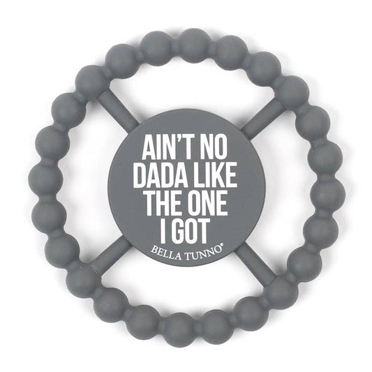 AINT NO DADA HAPPY TEETHER