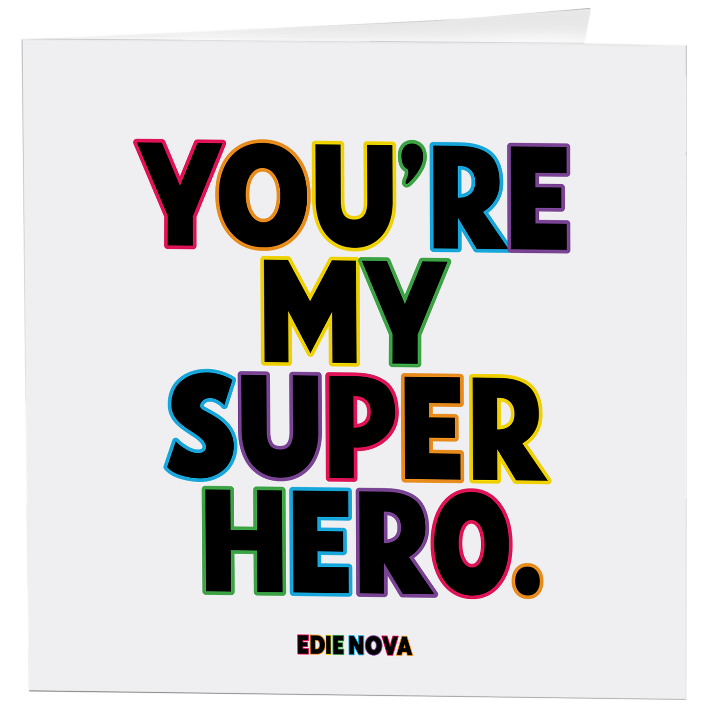 Cards - D393 - You're My Superhero (Edie Nova)