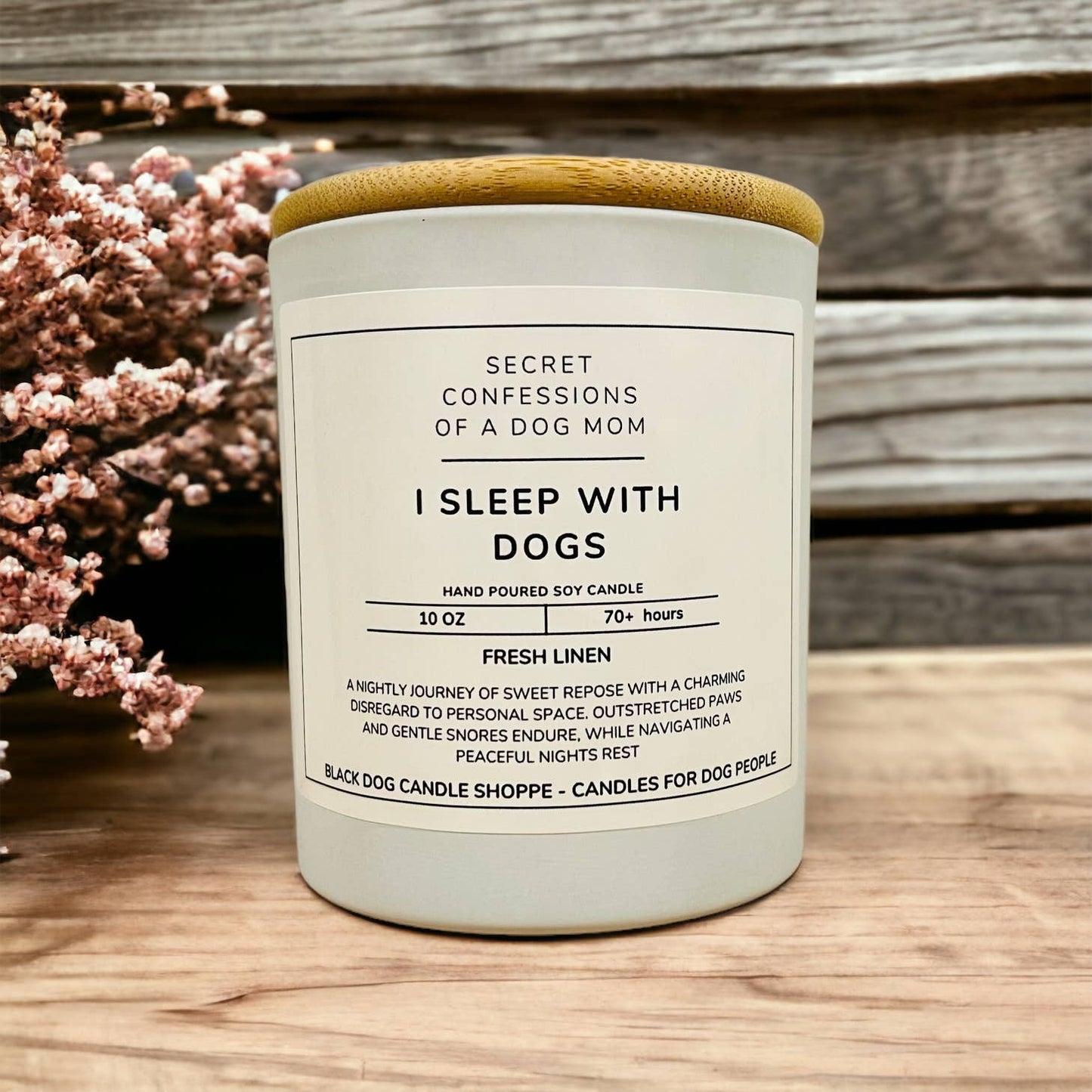 Secret Confessions of a Dog Mom - I Sleep with Dogs: Black