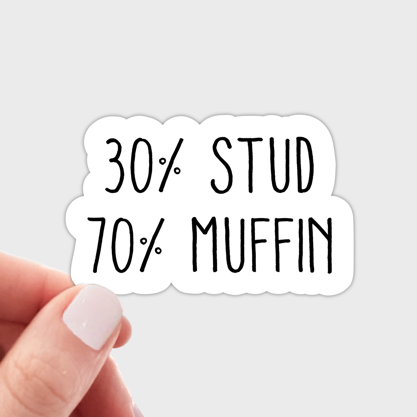 30% Stud, 70% Muffin Sticker - men, man, husband, funny