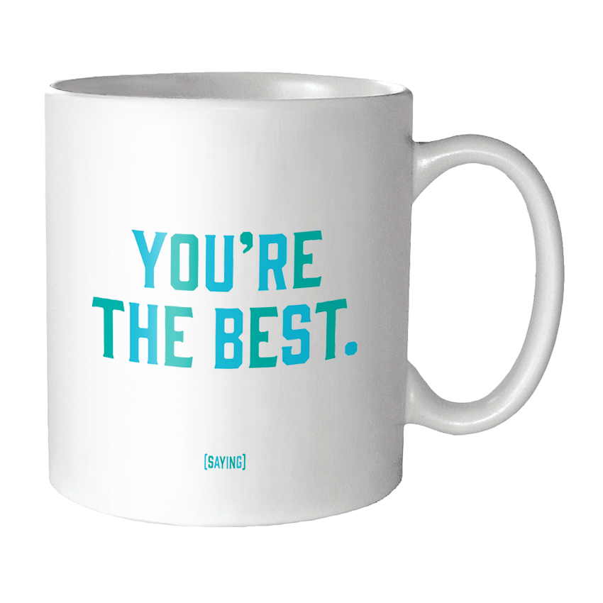 Mugs - GD254 - You're The Best (Saying)