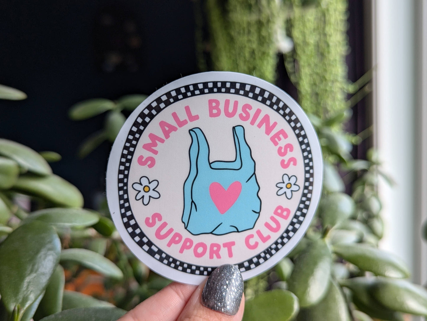 Small business support club sticker, shop local shop small: Loose