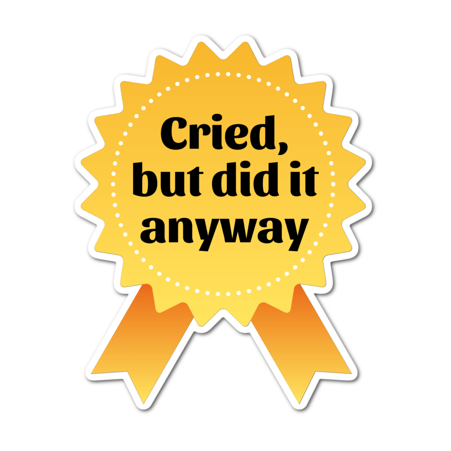 3" Cried Brave Ribbon Achievement Award laminated sticker