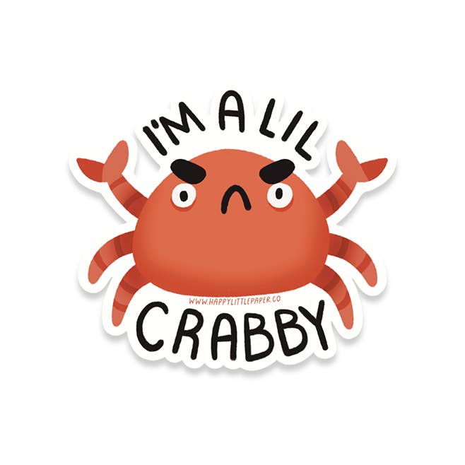 I'm A Lil Crabby Sticker
