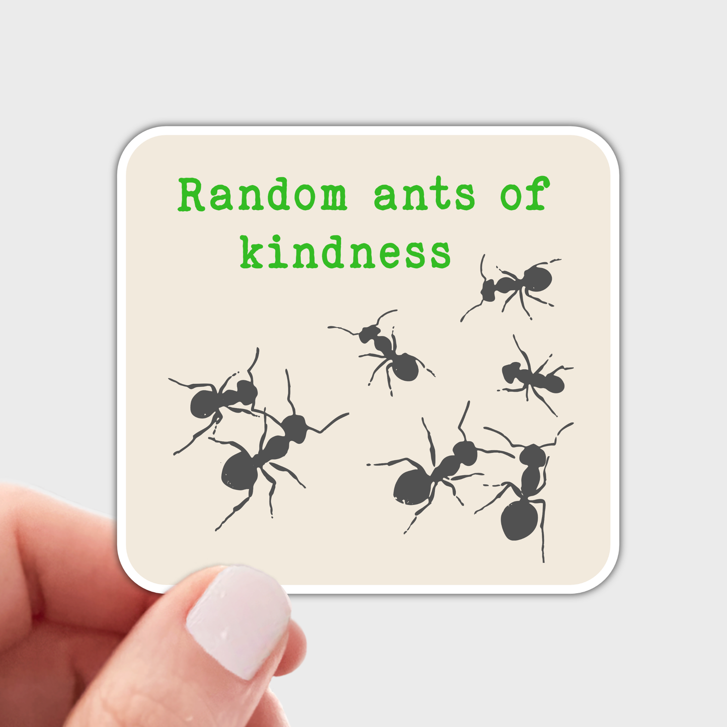 Random Ants of Kindness Sticker - nature, kindness, cute