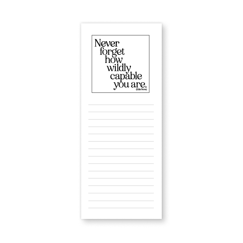 List Pads - LP394 - Never Forget Wildly Capable (Edie Nova)