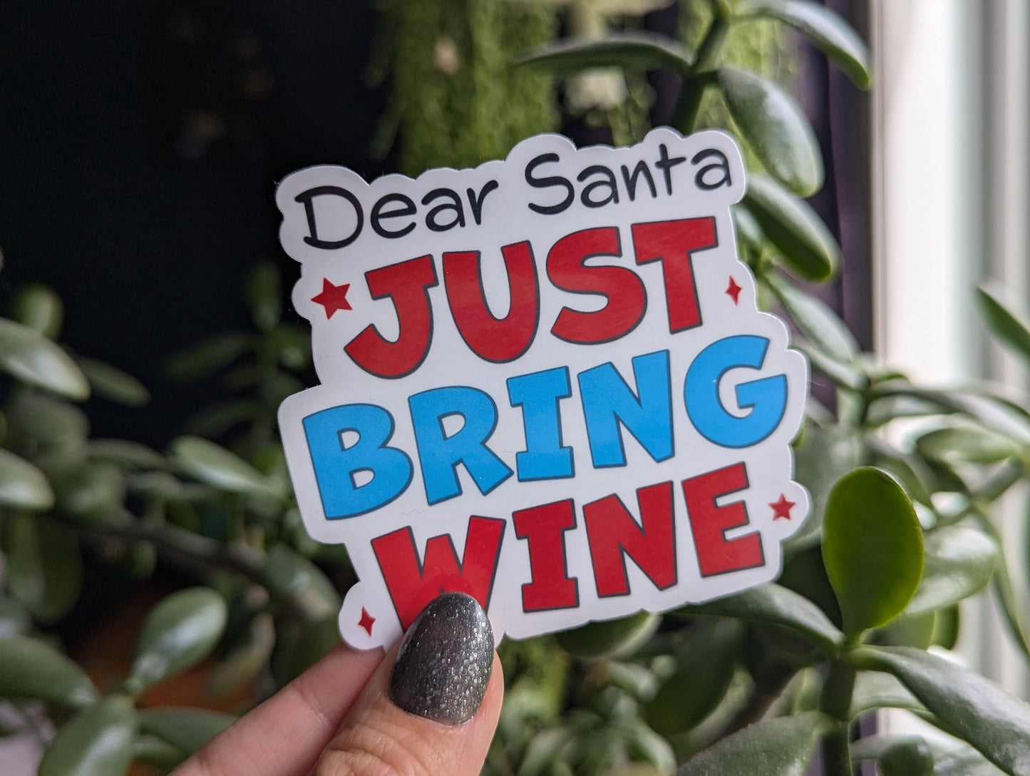 Dear Santa just bring wine, funny Christmas stickers: Loose