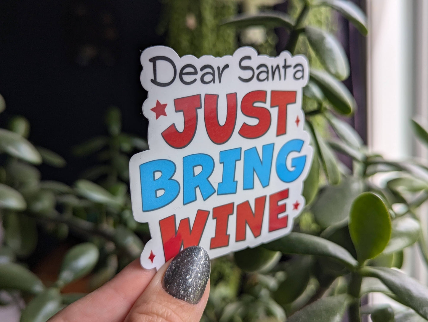 Dear Santa just bring wine, funny Christmas stickers: Loose