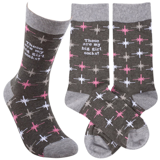 These Are My Big Girl Socks Socks