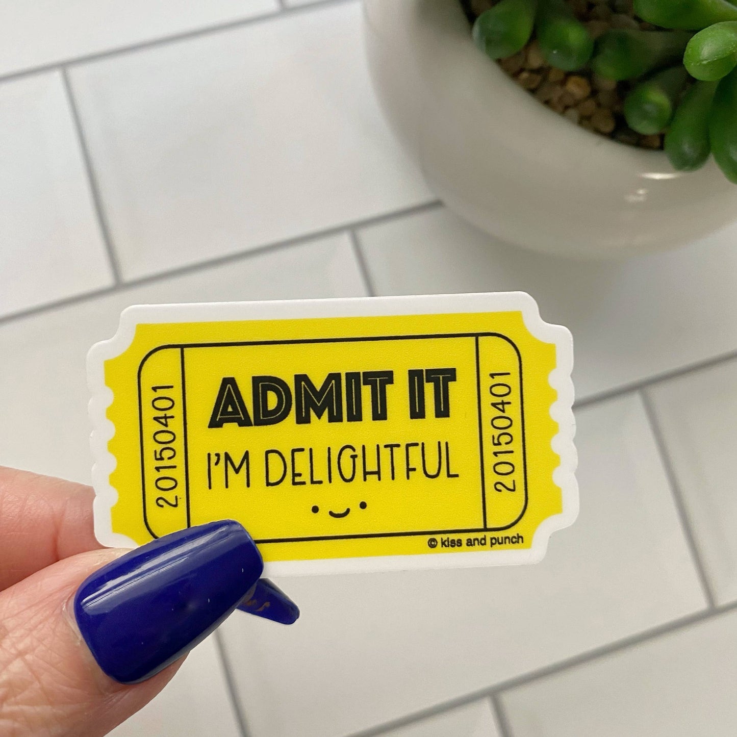 2 Inch Admit It I'm Delightful Ticket Vinyl Sticker