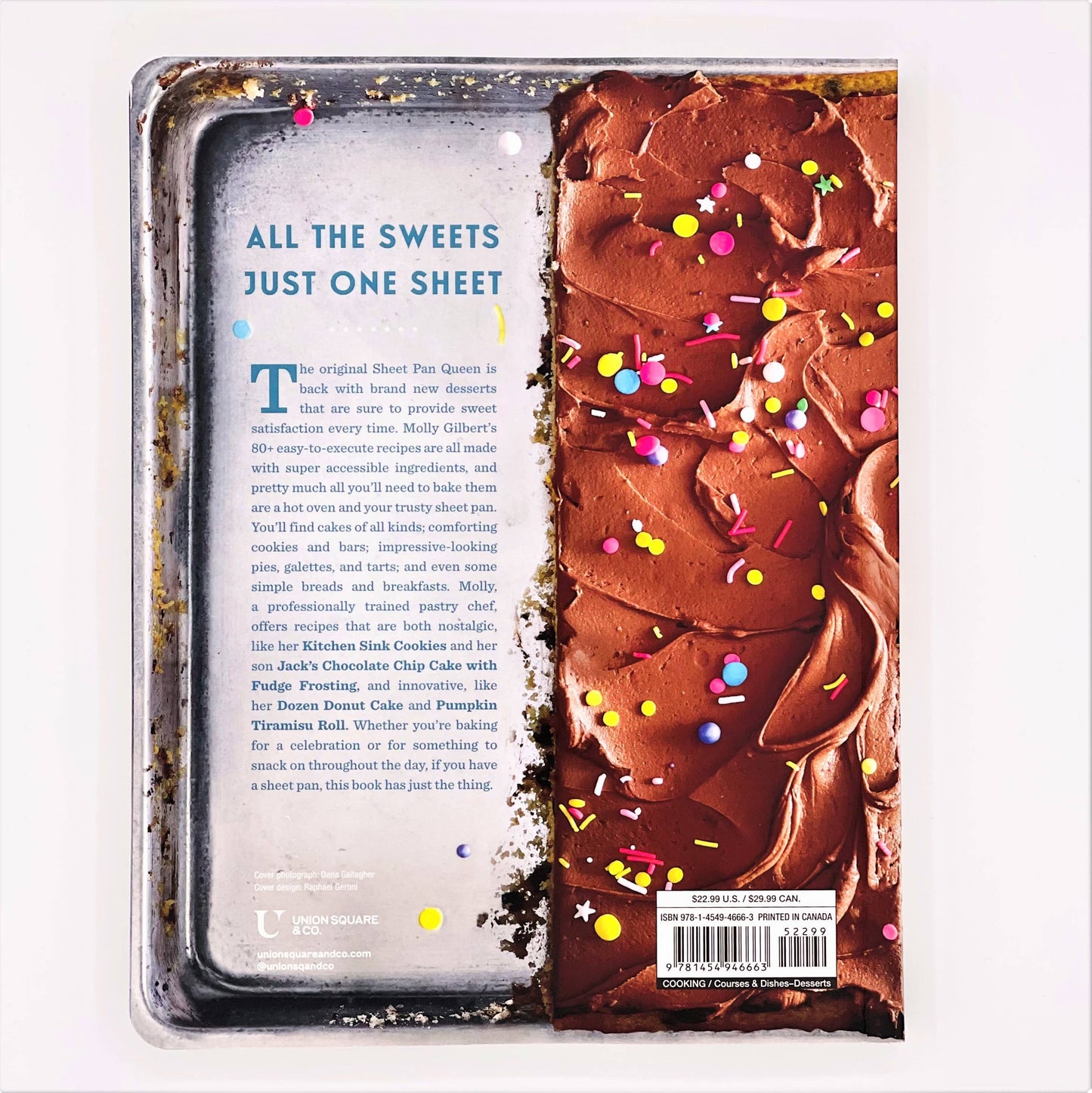 Sheet Pan Sweets: Simple, Streamlined Desserts Cookbook: Trade Paperback