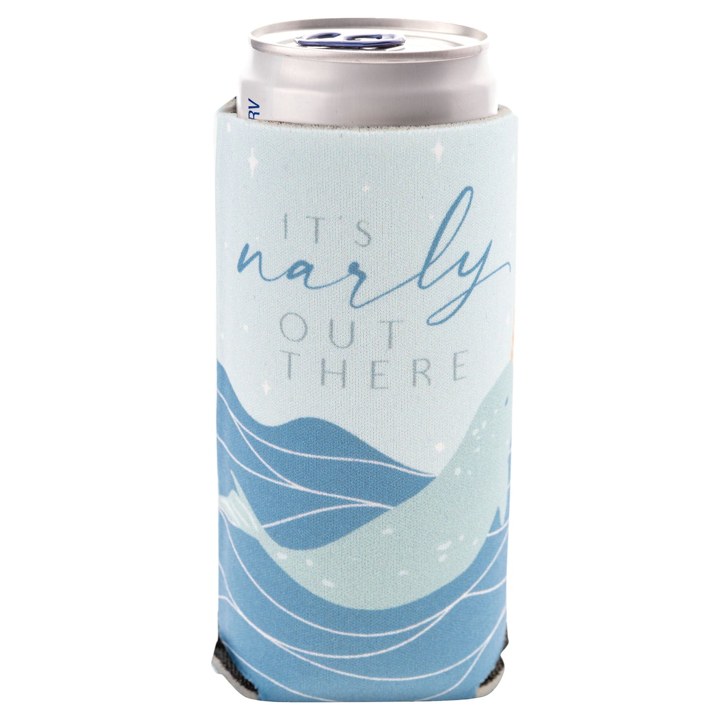 IT'S NARLY OUT THERE SLIM CAN COOLER