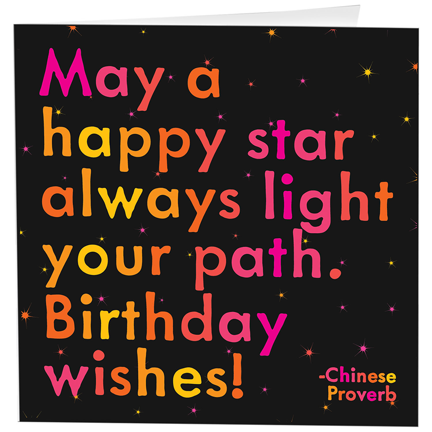 Cards - D195- May A Happy Star - Birthday- (Chinese Proverb)