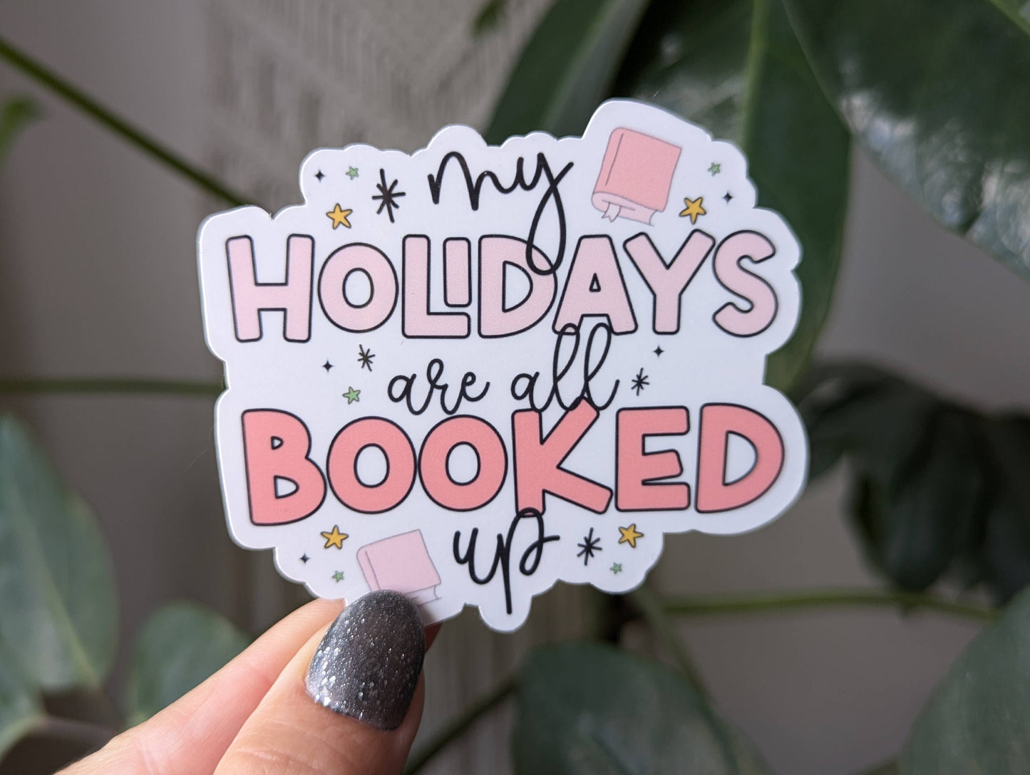 My holidays are all booked up, bookish Christmas stickers: Loose