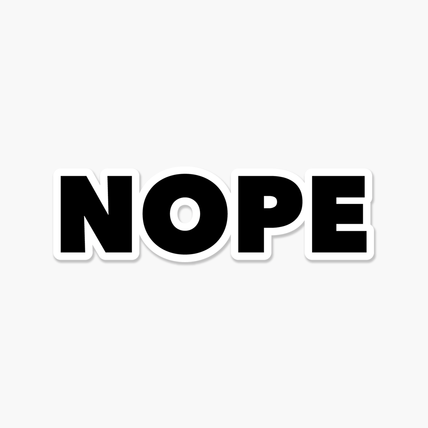 Nope  - Motivational Sticker