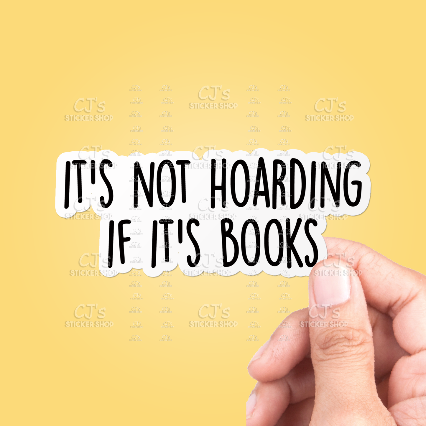 It's Not Hoarding If It's Books Sticker Vinyl Decal: 3"