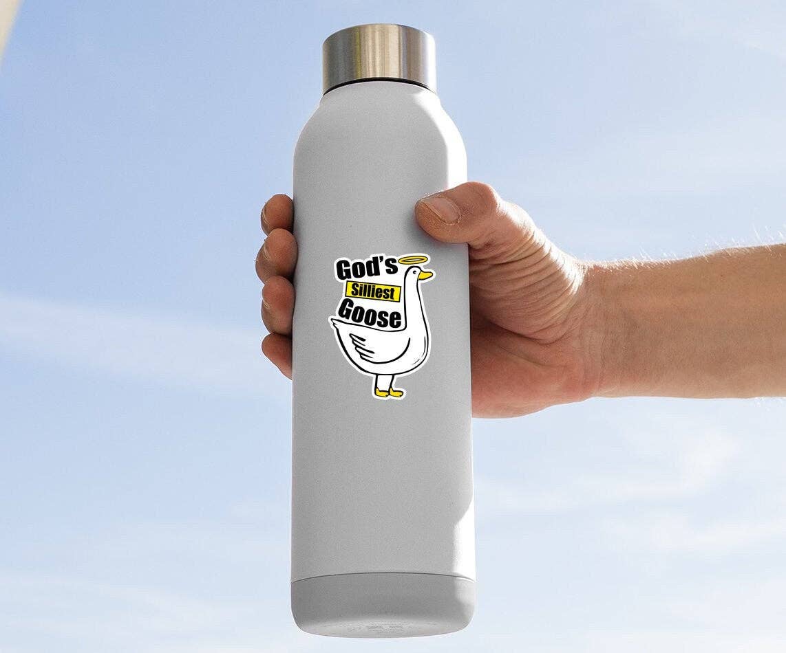 God's Silliest Goose Sticker: 2 inch