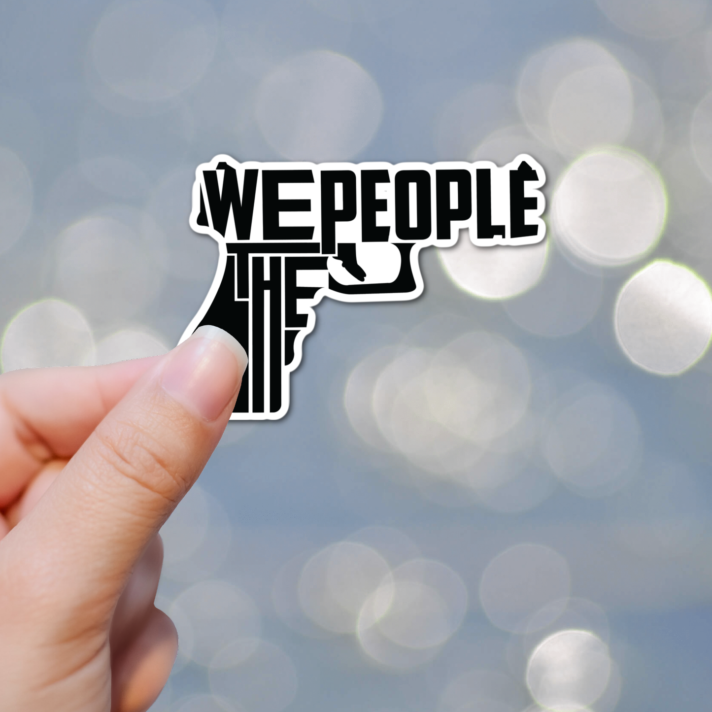 We the people Second amendment freedom laminated sticker