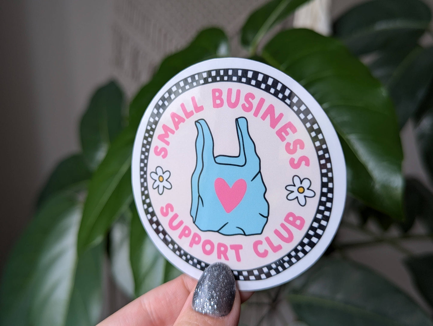 Small business support club sticker, shop local shop small: Loose