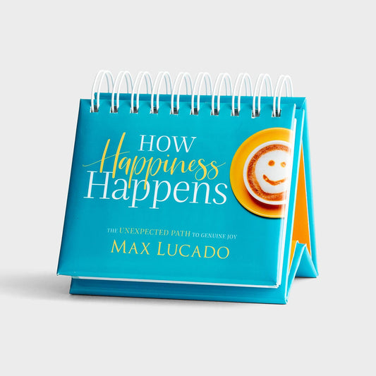Max Lucado - How Happiness Happens - Perpetual Calendar