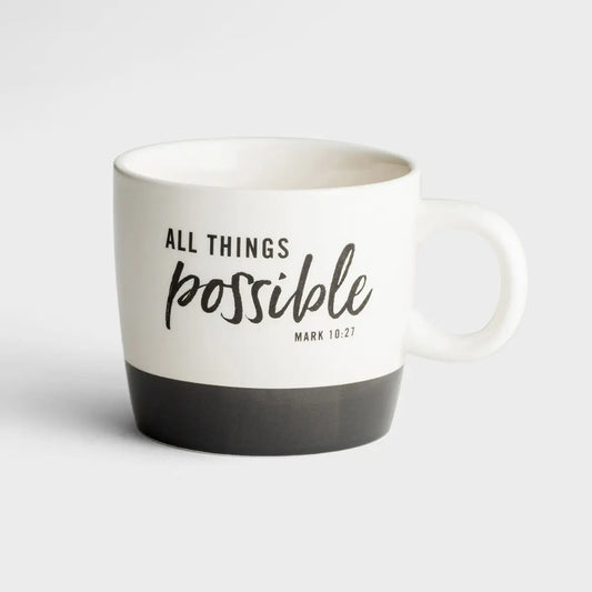 All Things Possible - Ceramic Mug