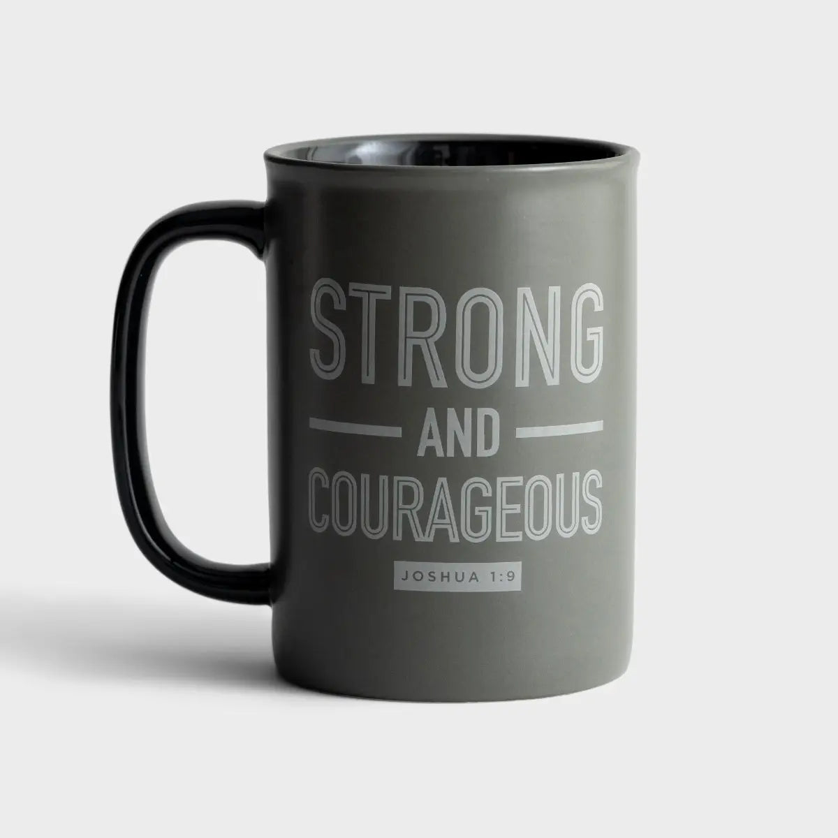 Strong & Courageous - Ceramic Mug