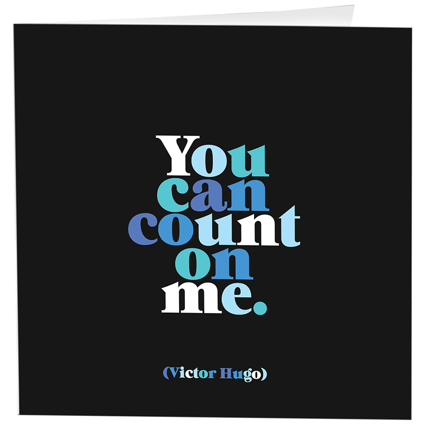 Cards - D315 - You Can Count On Me - Friendship - (V. Hugo)