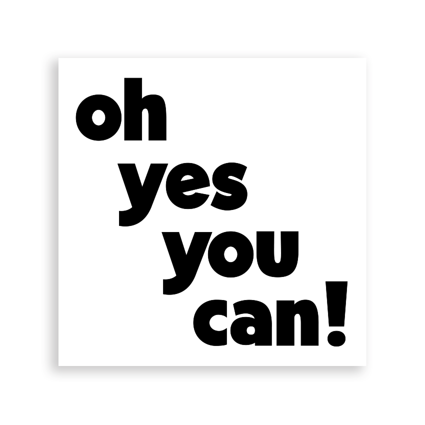 Magnets - M390 - Oh Yes You Can! (Saying)