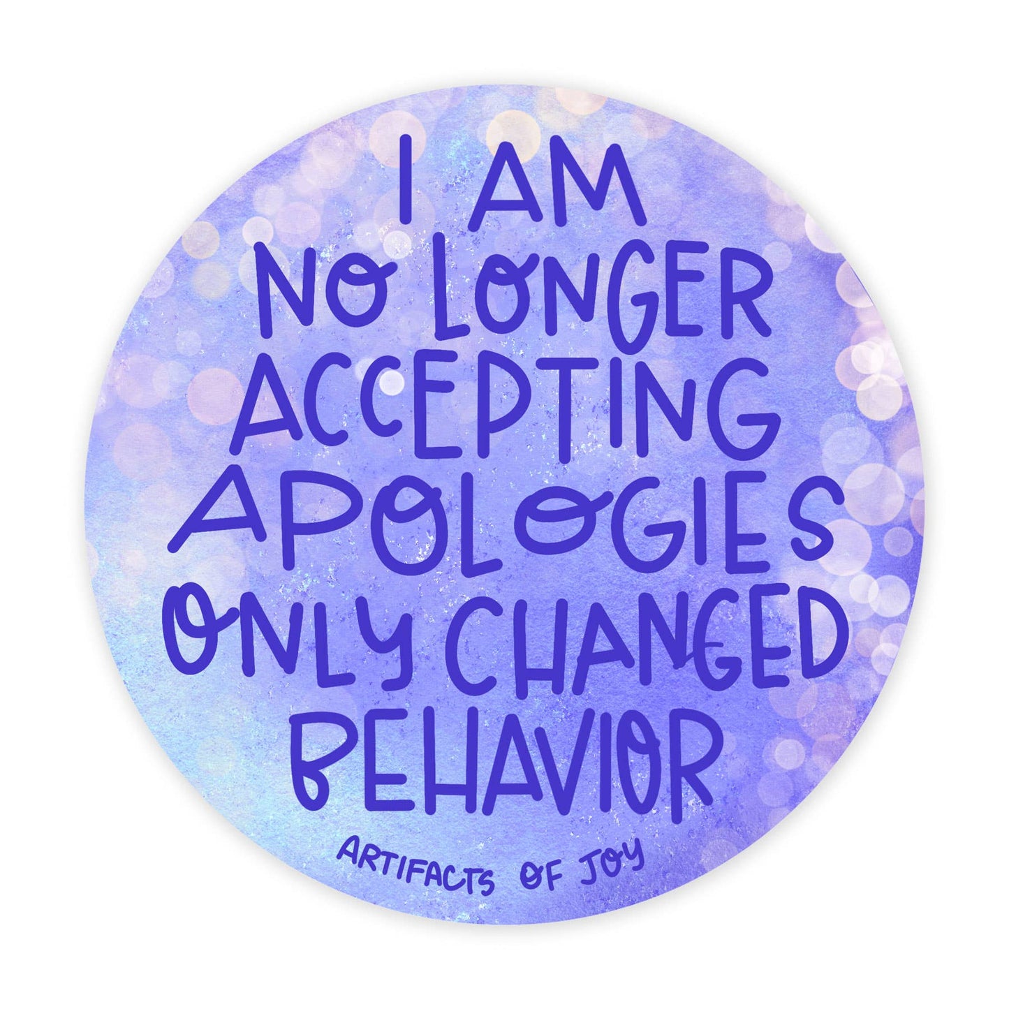 Apologies - 3 Inch Vinyl Art Sticker