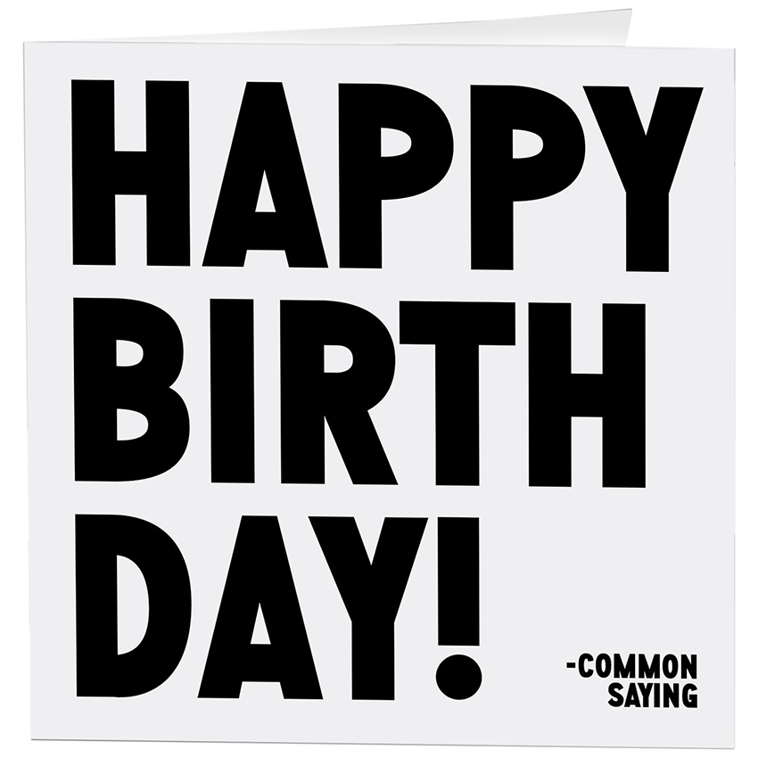 Cards - 341- Happy Birthday! - Birthday - (Common Saying)